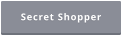 Secret Shopper