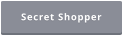 Secret Shopper