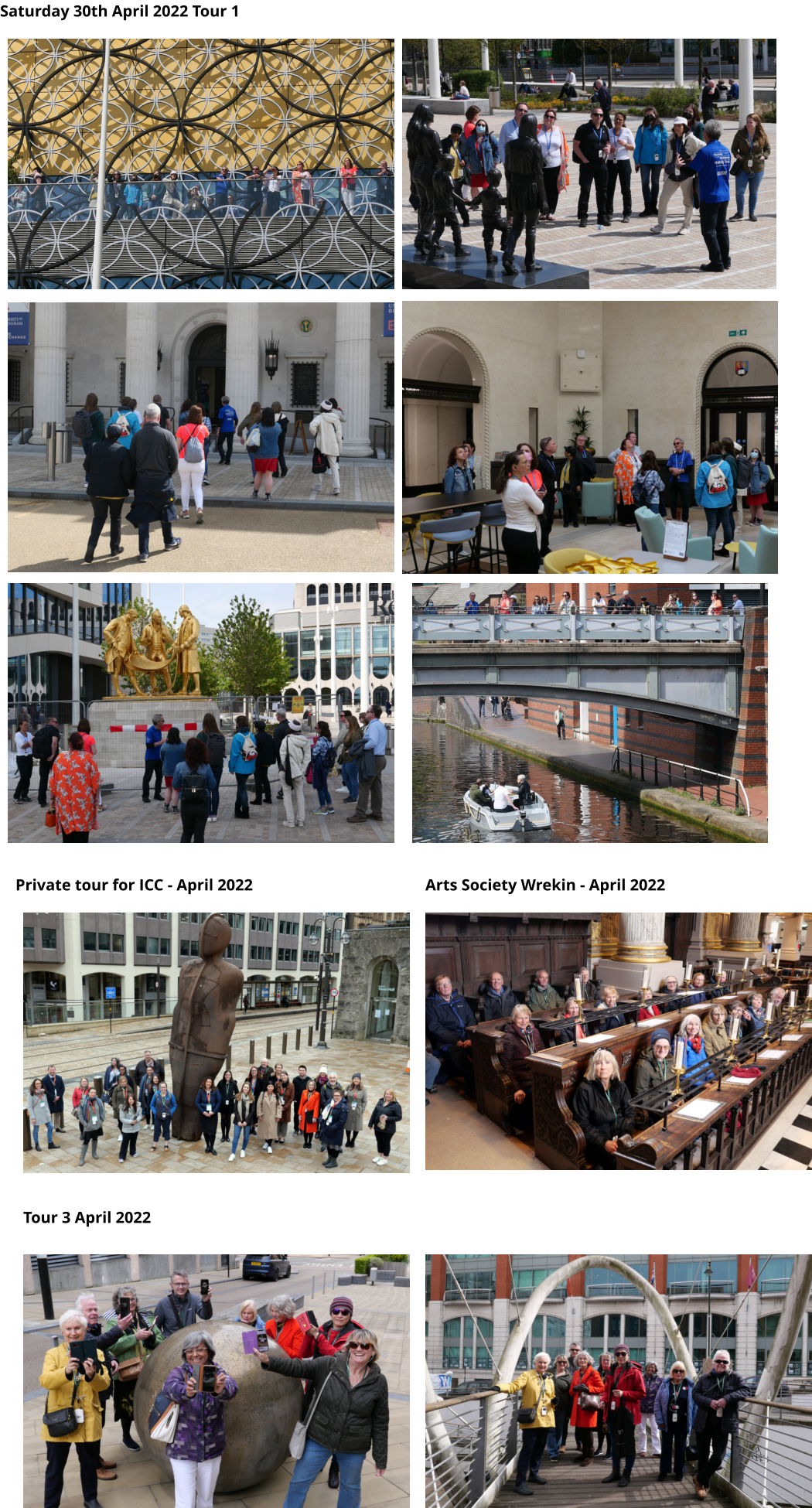 Saturday 30th April 2022 Tour 1 Private tour for ICC - April 2022 Arts Society Wrekin - April 2022 Tour 3 April 2022