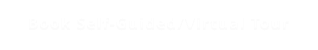 Book Self-Guided/Virtual Tour