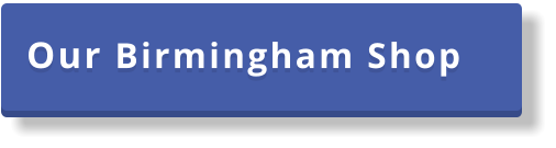 Our Birmingham Shop