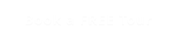 Book a FREE Tour
