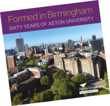 Formed in Birmingham: Sixty Years of Aston University
