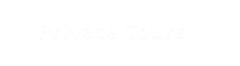 Private Tours